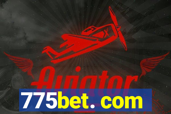 775bet. com